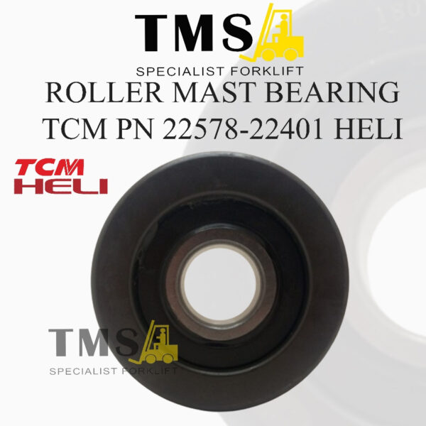 Roller Mast Bearing 22578-22401 HELI Forklift TCM CPCD10-18