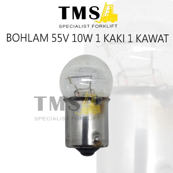 Bulb Bohlam 55V 10W 1 Kawat 1 Kaki Lampu Forklift for Forklift
