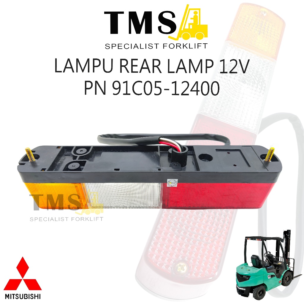 Rear Lamp Forklift Mitsubishi Part Number 91C05-12400 Lampu Belakang 12V FD20 FD25 FD30 - Gambar 2