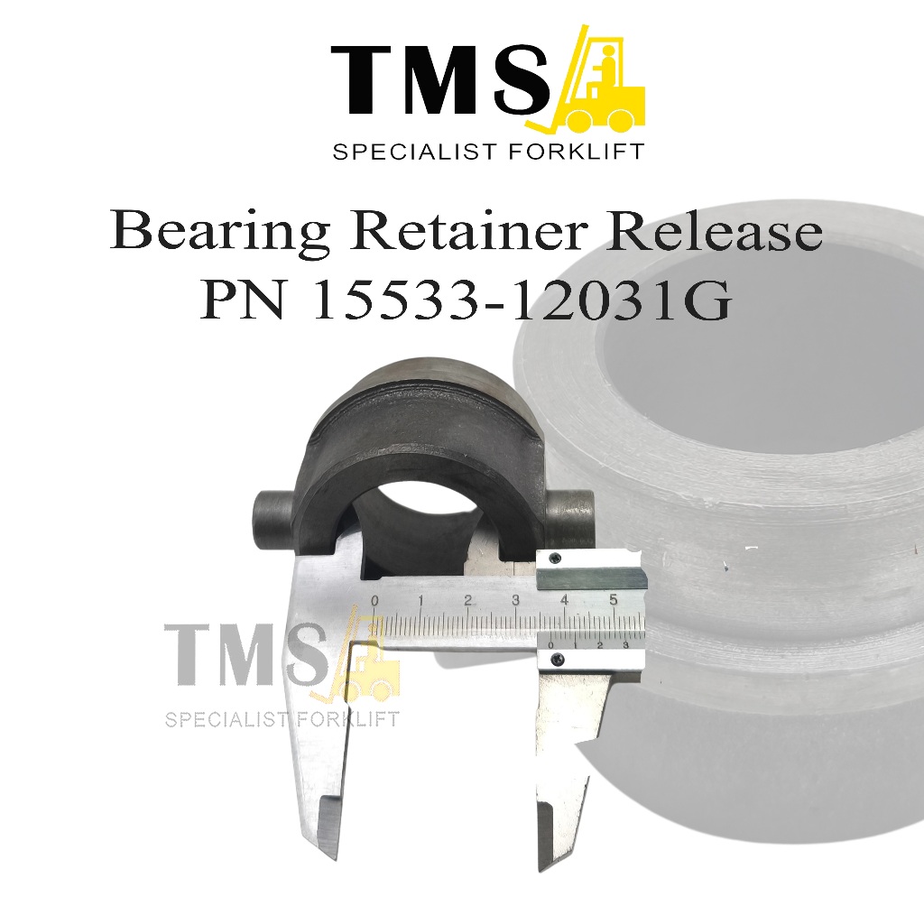 Bearing Retainer Release Part Number 15533-12031G For Forklift - Gambar 5