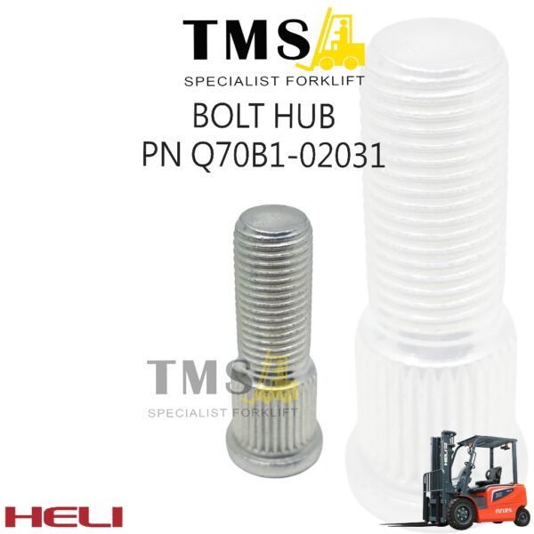 Bolt Hub Roda Forklift HELI 2-3 Ton Part Number Q70B1-02031 CPCD/CPQD