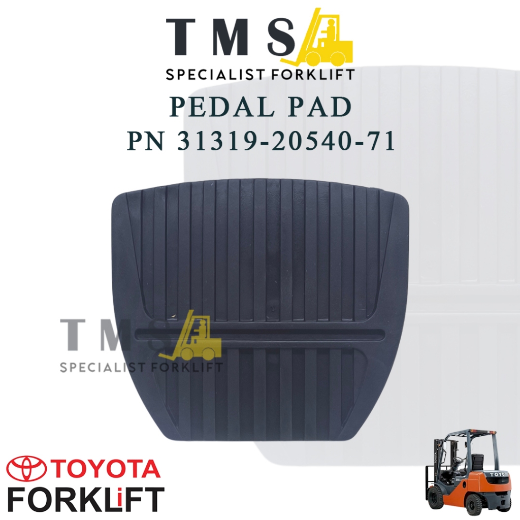 Pedal Pad Forklift Toyota 7/8 Series - Karet Pedal Rem Inching Part Number 31319-20540-71 - Gambar 3