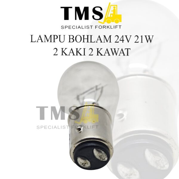 Lampu Bohlam SEIN Forklift SEN 24V 21Watt 2 kaki 2 kawat