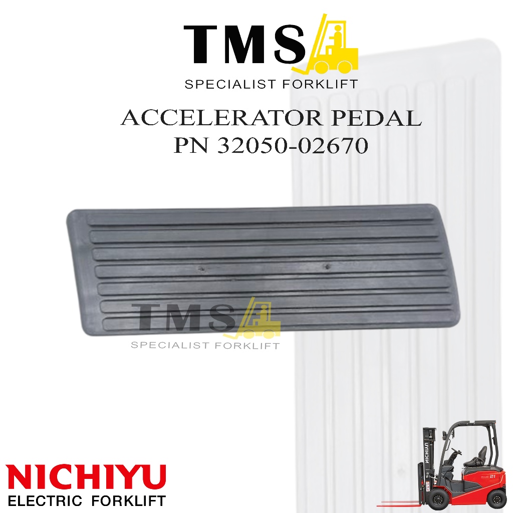 Accelerator Pedal Nichiyu FB10-30 32050-02670 Pedal Gas Forklift Nichiyu 1 Ton 3 Ton
