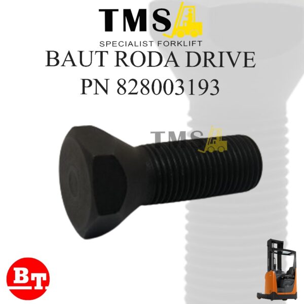 Baut Roda Drive Wheel BT RRE Reachtruck 828003193 BT Raymond Forklift