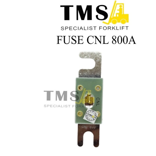 Fuse CNL 800A 48VDC For Forklift Sekring Sparepart Forklift Sikring