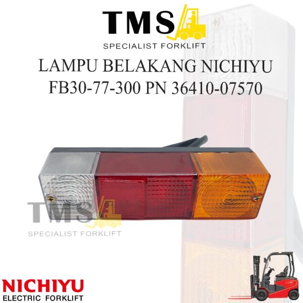 Lampu Rear Lampu Belakang Forklift NICHIYU FB30-77-300 PN 36410-07570