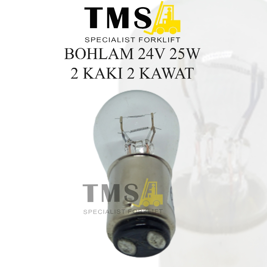 Lampu Bohlam Rem 24V 25 Watt 2 kaki 2 Kawat Forklift Bulb Brake - Gambar 2