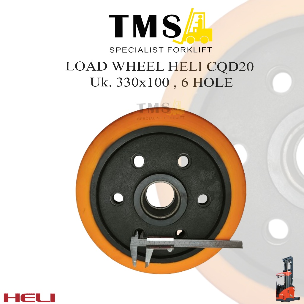 Roda Load Wheel HELI CQD20 Reachtruck 2 Ton 330x100 6 Hole Polyurethane PU - Gambar 7