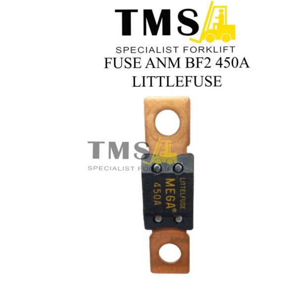 Fuse BF2 450A ANM Mega Littelfuse For Forklift Eletric Littel Fuse