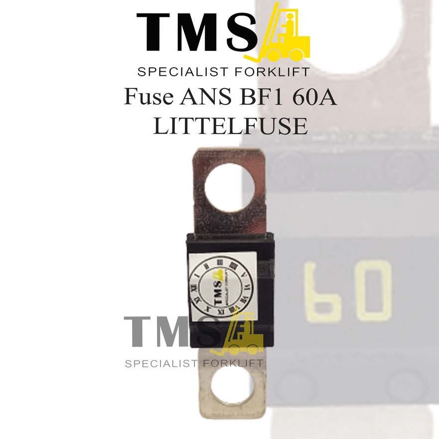 Fuse 60A Forklift BF1 32V LittelFuse Pallet Mover Eletric Little MIDI - Gambar 6