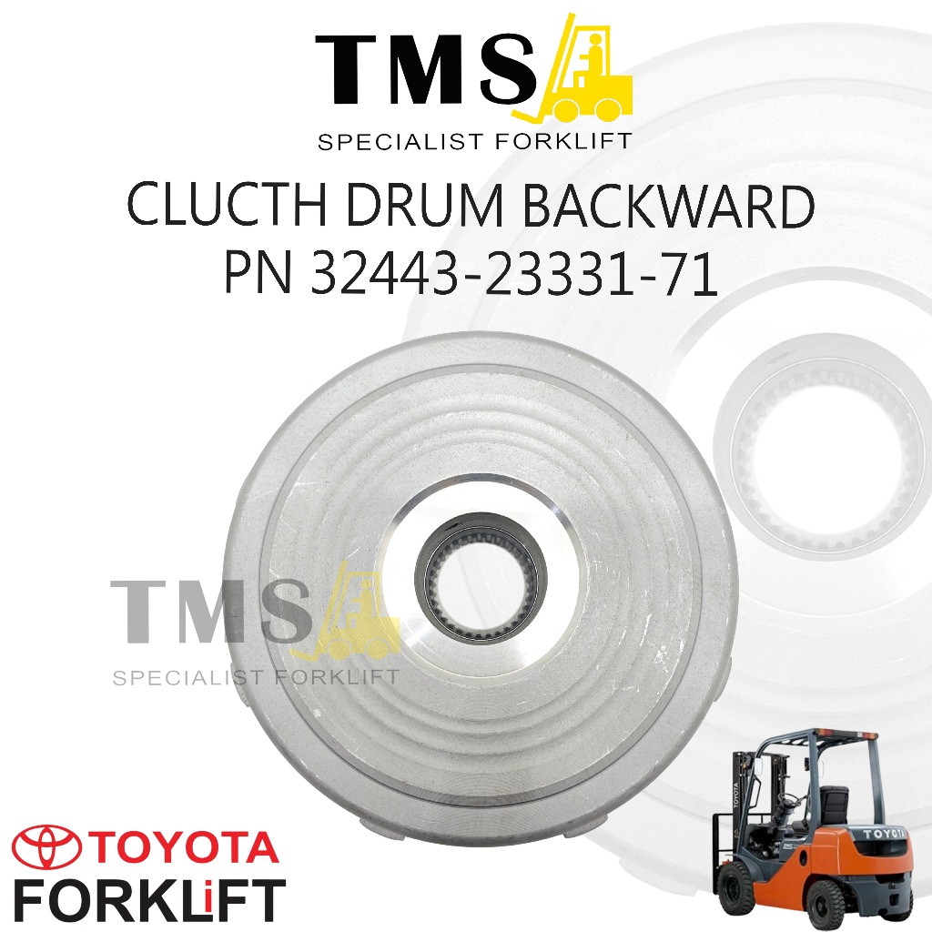 Part Number 32443-23331-71 Clutch Drum Backward Forklift Toyota 7FD/7FG 8FD/8FG