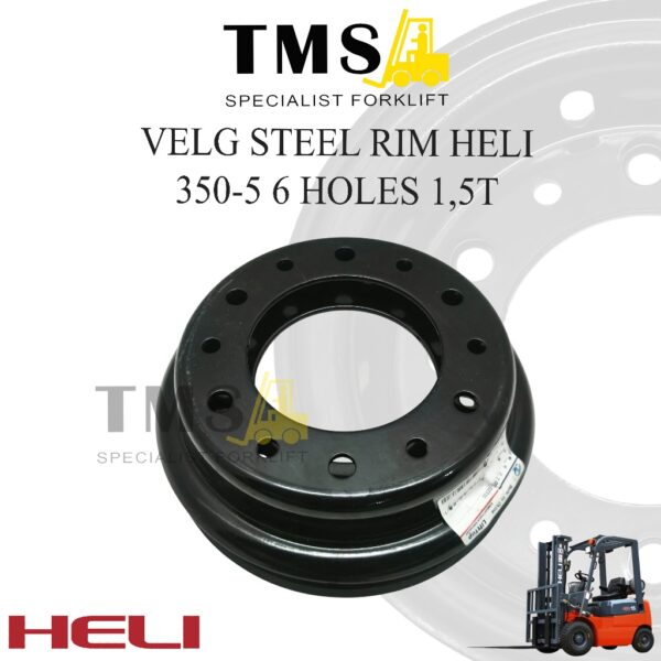 Velg Steel Rim HELI 350-5 6 Hole Forklift 1.5 Ton