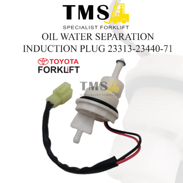 Oil Water Separation Induction Plug 23313-23440-71 Toyota 7F/8FD 3-5T