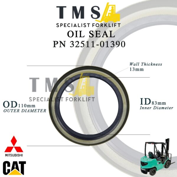 Oil Seal Front Axle Hub Part Number 32511-01390 Forklift CAT Mitsubishi Seal Oli Axle Shaft