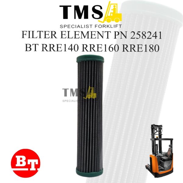 Filter Element 258241 BT RRE 140 RRE160 RRE 180 Reach Truck BT Parts