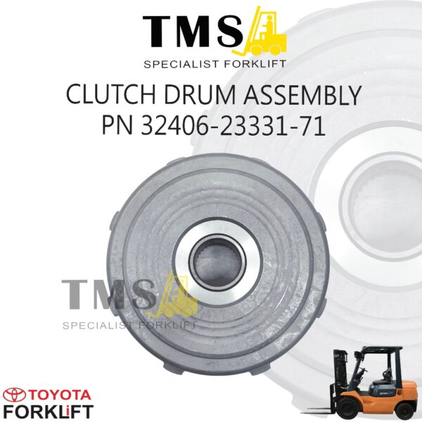 Part Number 32406-23331-71 Clutch Drum Assembly Toyota Forklift – Komponen Kopling Transmisi