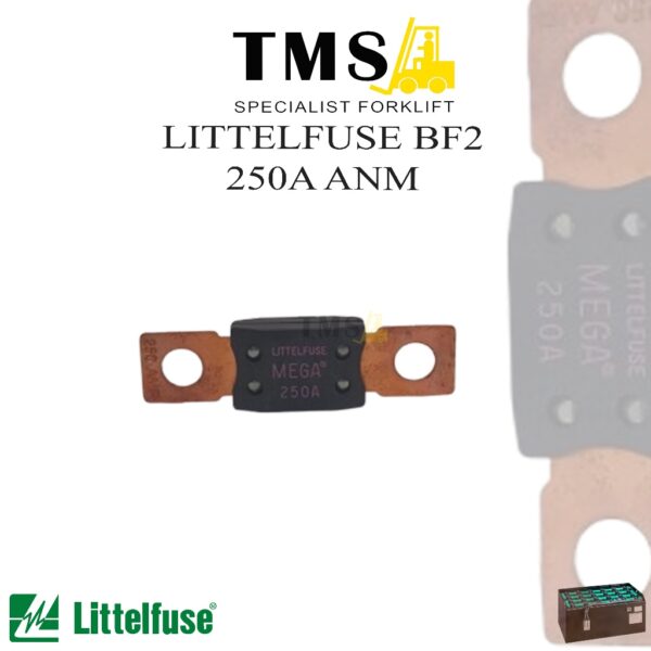 Fuse BF2 250A ANM Mega Littelfuse For Forklift Eletric Littel Fuse