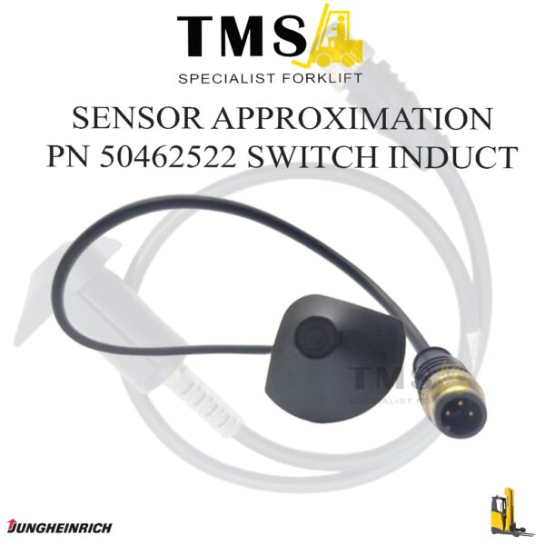 Sensor APPROXIMATION Jungheinrich 50462522 Switch Induct  Jungheinrich Forklift ETV114