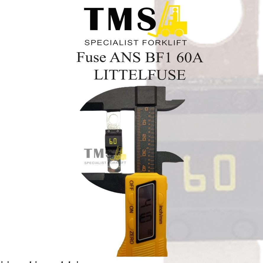 Fuse 60A Forklift BF1 32V LittelFuse Pallet Mover Eletric Little MIDI - Gambar 2