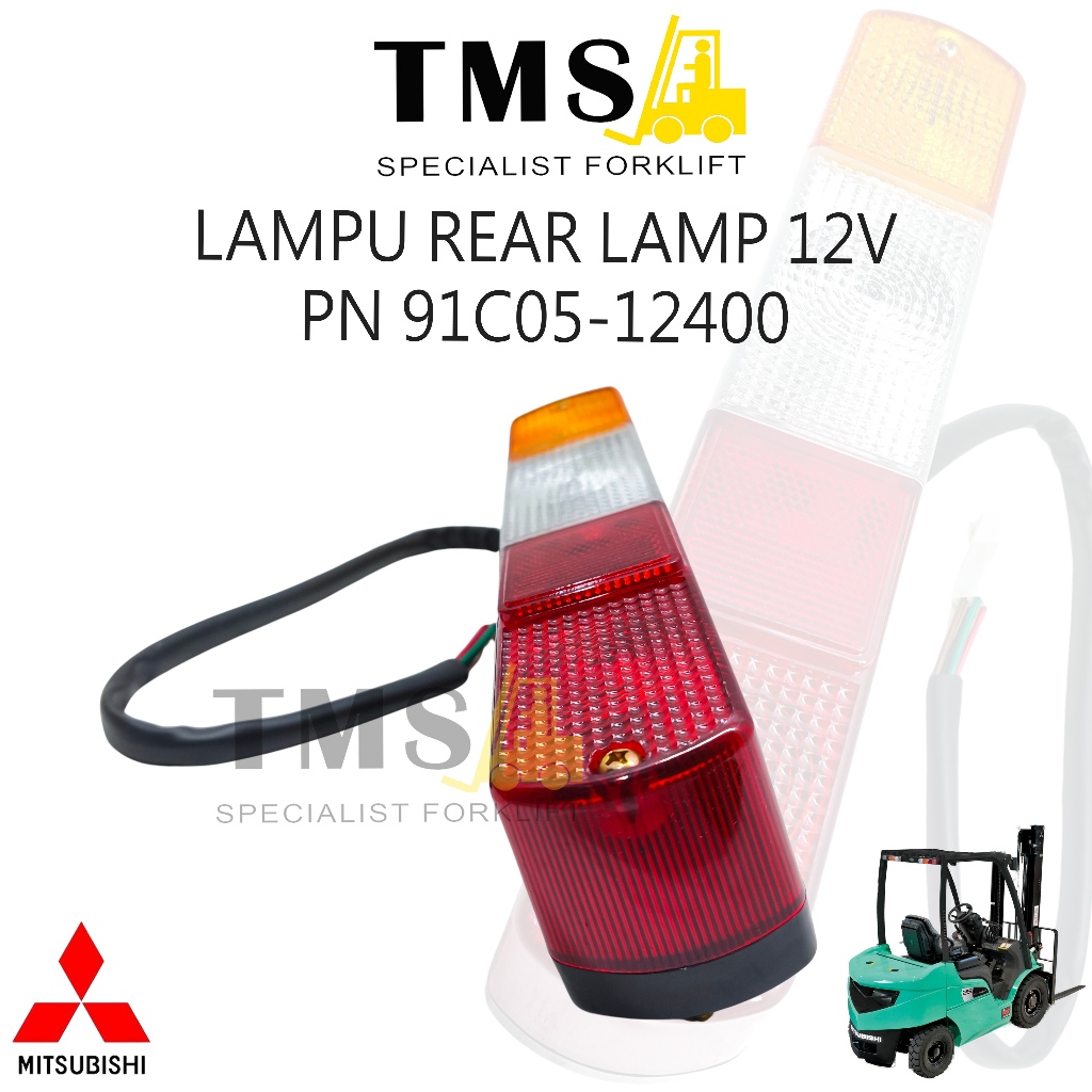 Rear Lamp Forklift Mitsubishi Part Number 91C05-12400 Lampu Belakang 12V FD20 FD25 FD30 - Gambar 3