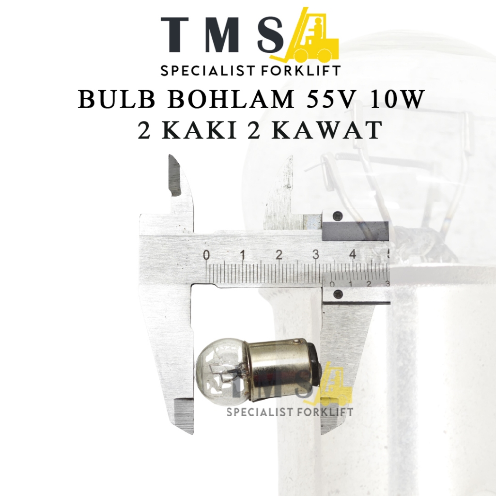 Lampu Bohlam Bulb 55V 10W 2 KAKI 2 KAWAT Bulb Forklift - Gambar 4