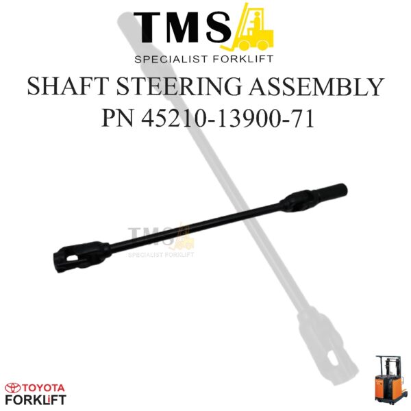 Steering Shaft Assembly 45210-13900-71 for Toyota Forklift 7FBR10 7FBR13 7FBR15 7FBR18 Reach truck