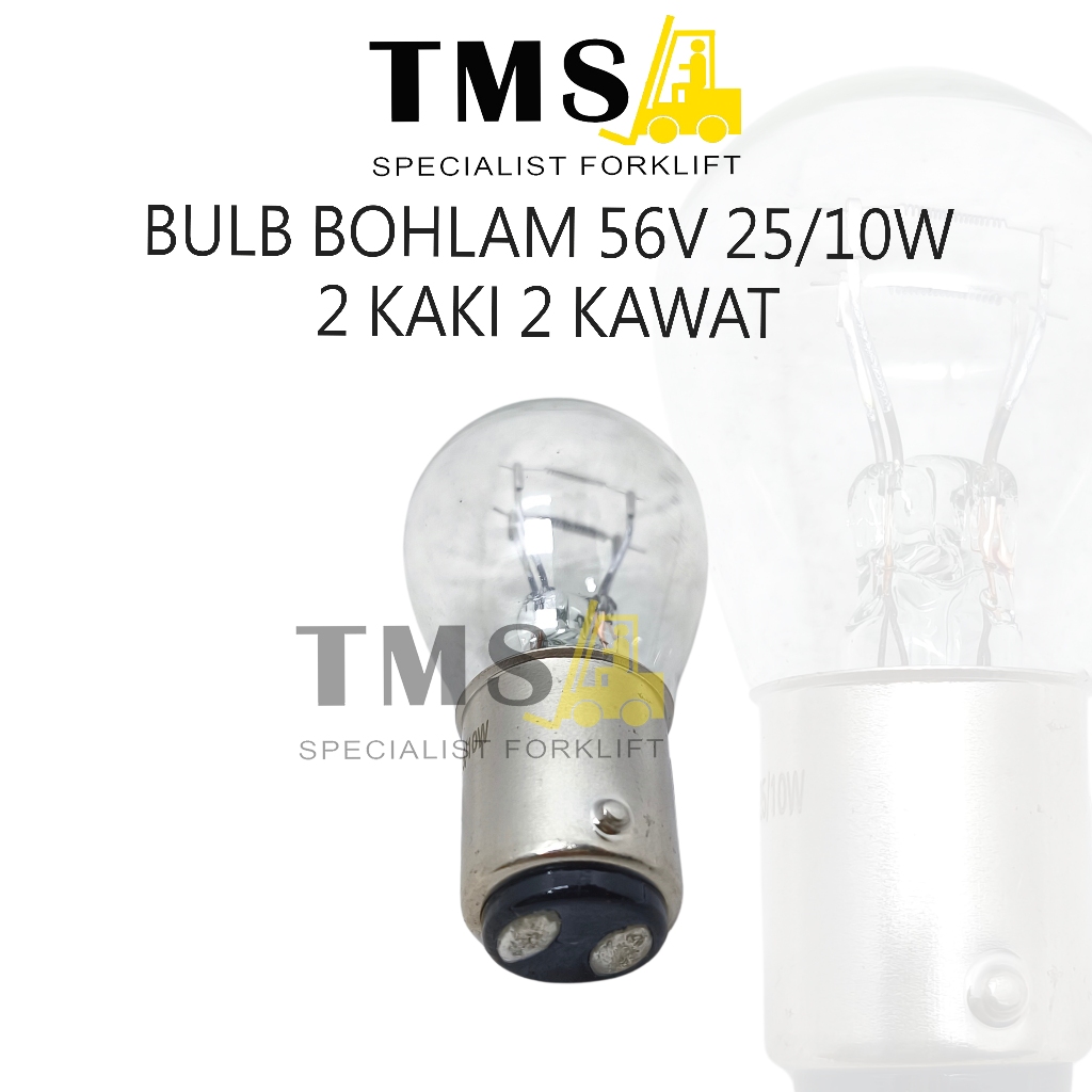 Lampu Bohlam Bulb 56V 25/10W 2 KAKI 2 KAWAT Bulb Forklift - Gambar 2