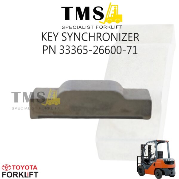 Part Number 33365-26600-71 KEY SYNCHRONIZER TOYOTA FORKLIFT 8FD 8FG SERIES