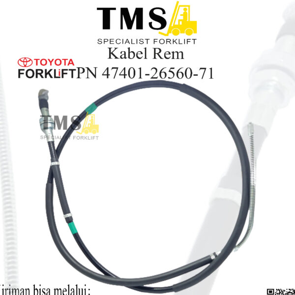 Kabel Rem Toyota Forklift 47401-26560-71 Hand Brake Cable 8FBN20-25