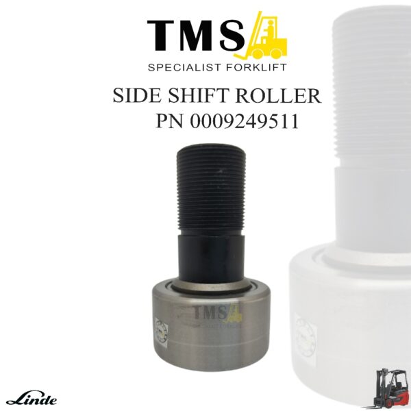Side Shift Roller Forklift 0009249511 Cam Roller Bearings LINDE H25- H35 Forklift Counterbalance