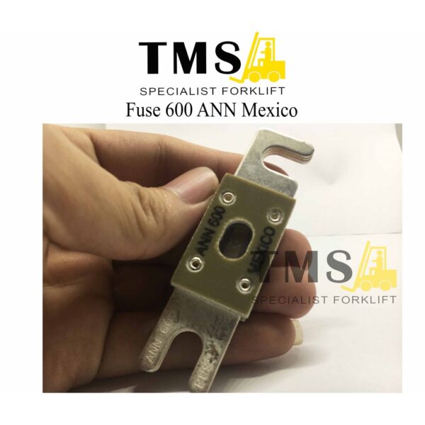 Fuse 600A ANN Mexico For Forklift