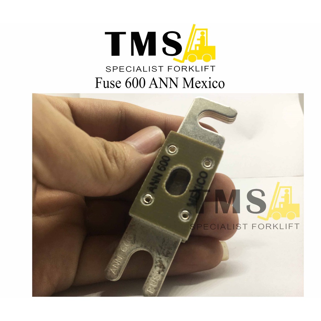 Fuse 600A ANN Mexico For Forklift