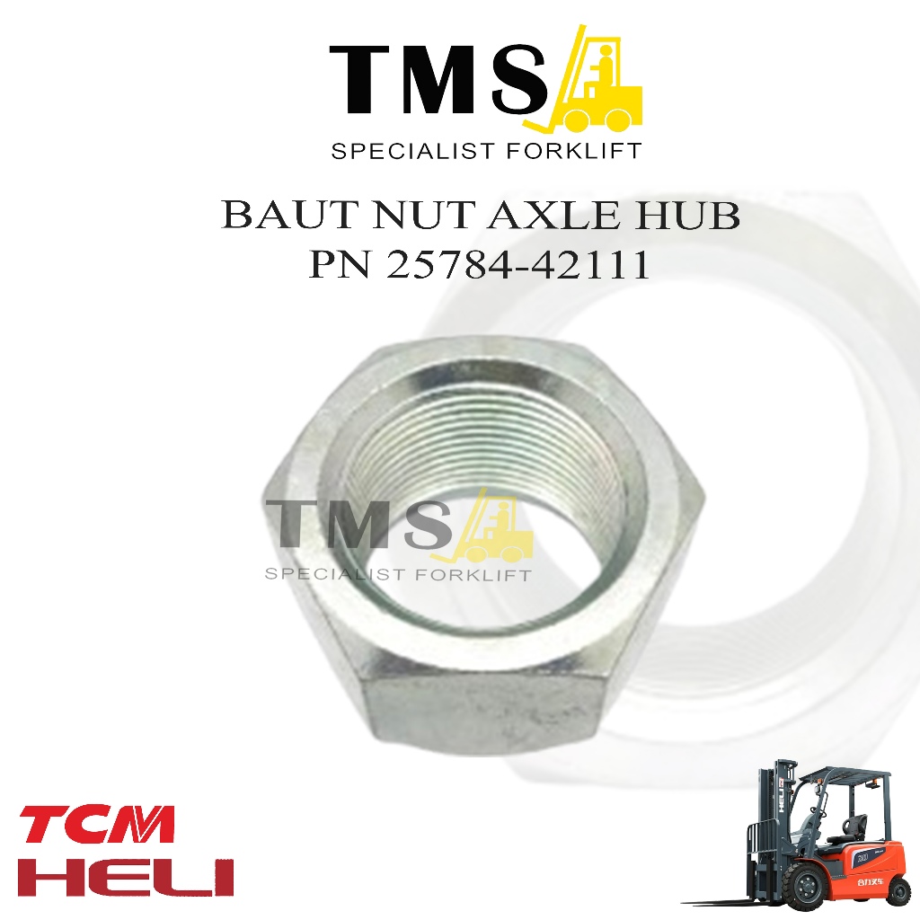 Baut NUT Axle HUB 25784-42111 HELI TCM Forklift MUR M28x1,5 H2000 5 Ton -10 Ton