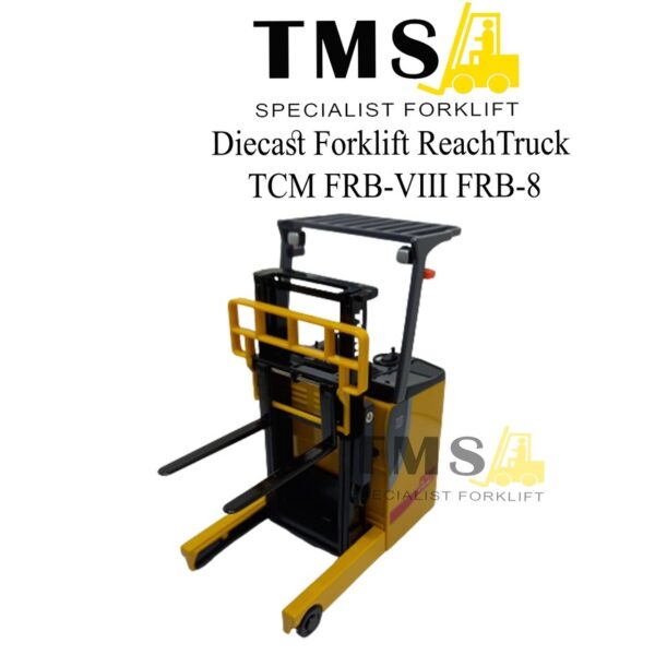 Diecast Forklift ReachTruck TCM FRB-VIII FRB-8 Mainan Toys Reach