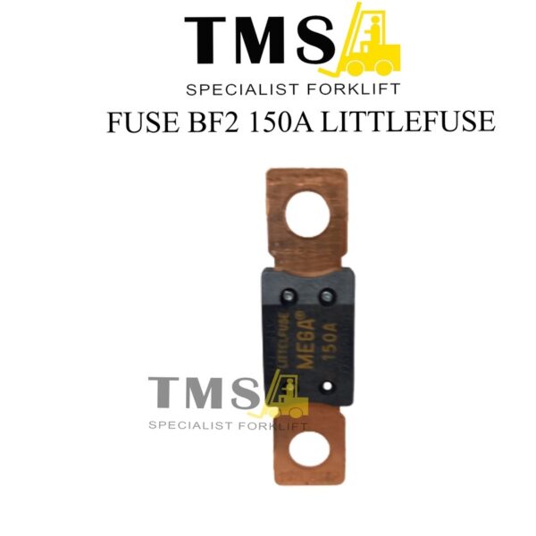 Fuse BF2 150A ANM Mega Littelfuse For Forklift Eletric Littel Fuse