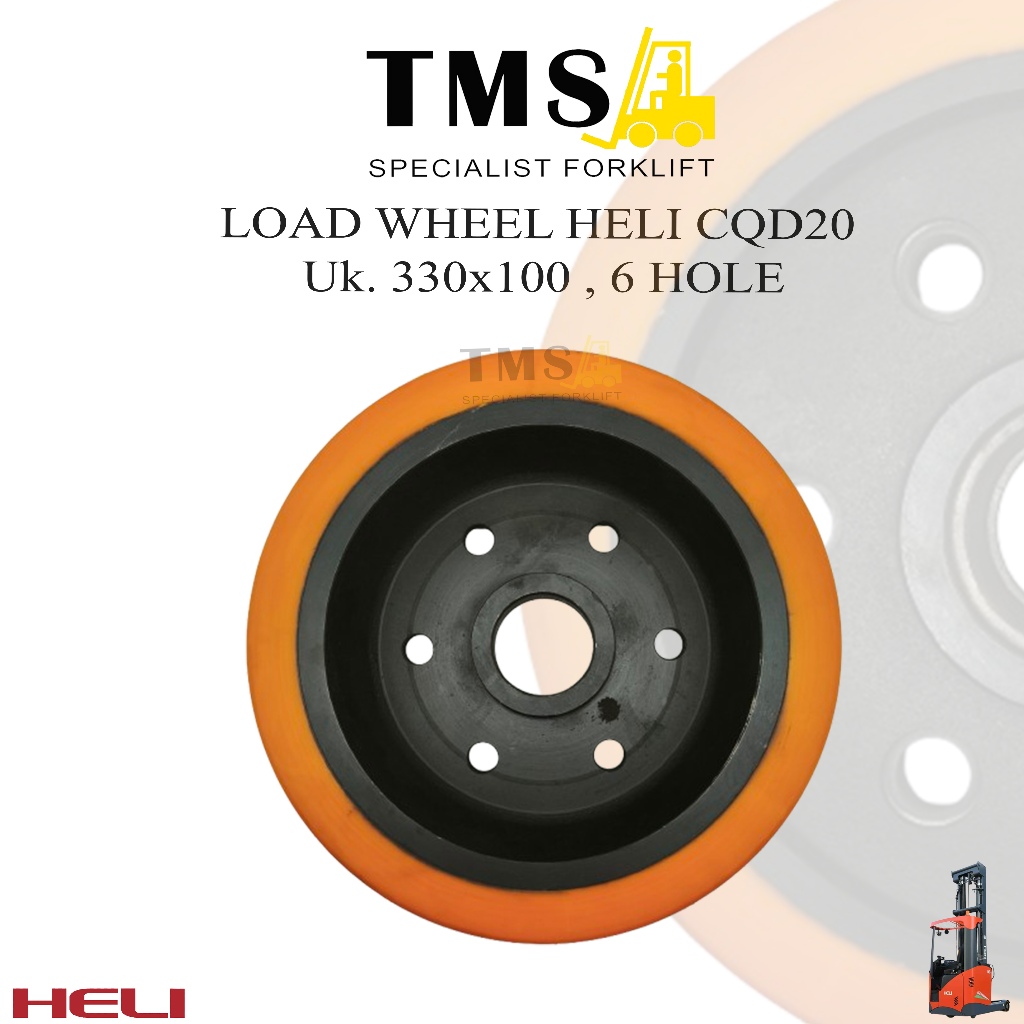 Roda Load Wheel HELI CQD20 Reachtruck 2 Ton 330x100 6 Hole Polyurethane PU - Gambar 2
