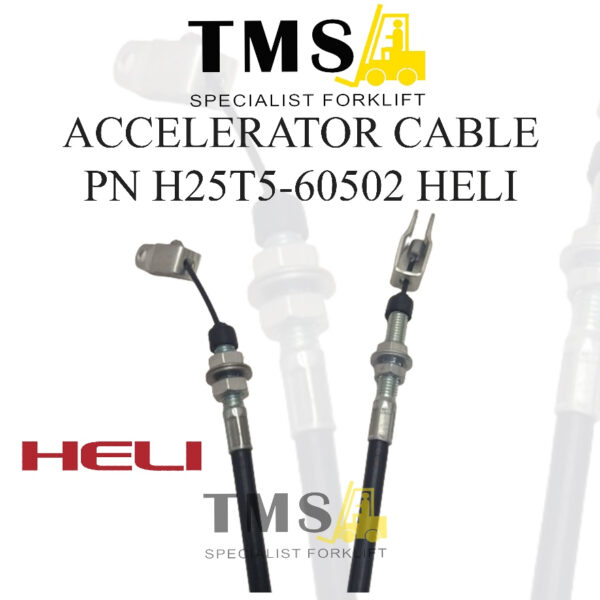 Accelerator Cable H25T5-60502 Heli H2000 Series CPC20-35 Kabel Gas