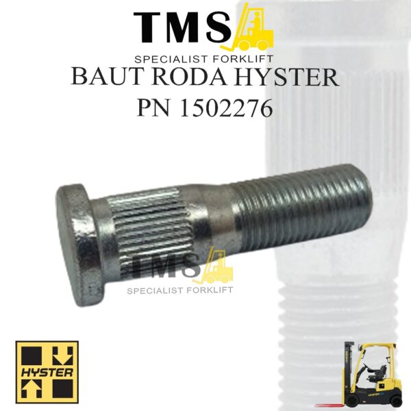Baut Roda Forklift Hyster Wheel Bolt 1502276 HUB Steering Axle Wheel Bolt