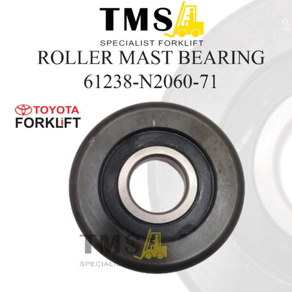 Roller Mast Bearing 61238-N2060-71 Toyota Forklift 8FD15-25