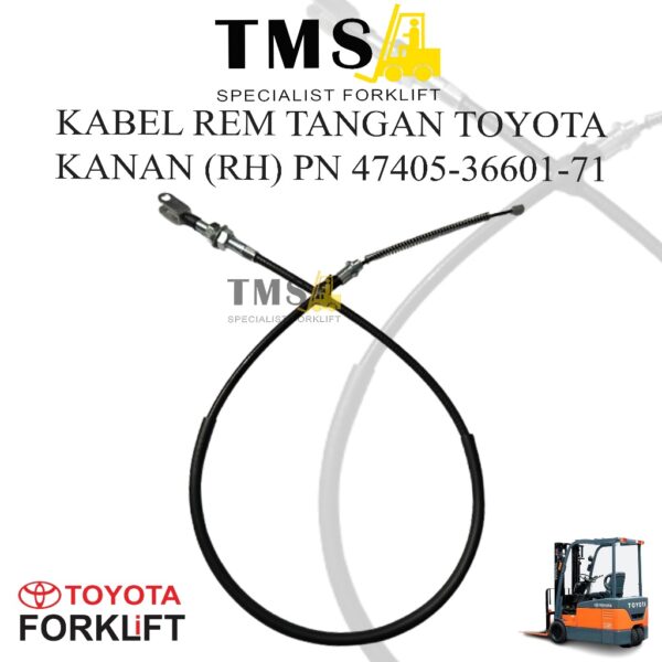 Kabel Rem Tangan Foklift Toyota 47405-36601-71 8FD25-30 Kanan RIGHT Emergency Parking Brake