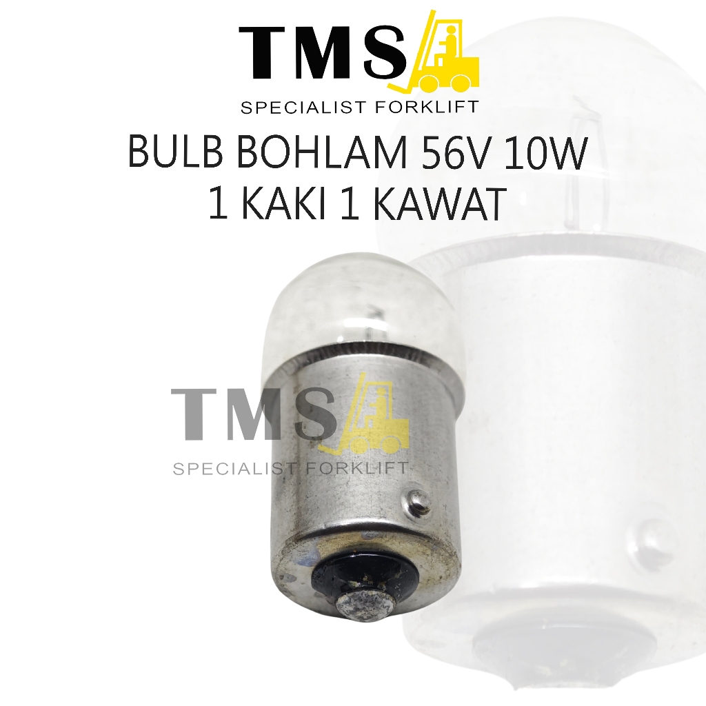 Lampu Bohlam Bulb 56V 10W 1 KAKI 1 KAWAT Bulb Forklift