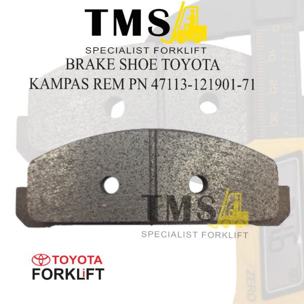 Kampas Rem 47113-12190-71 Brake pads Brake Shoe Toyota Forklift 6FBRE1