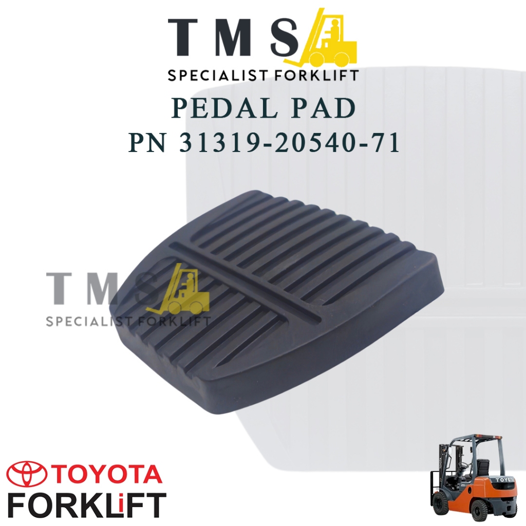Pedal Pad Forklift Toyota 7/8 Series - Karet Pedal Rem Inching Part Number 31319-20540-71