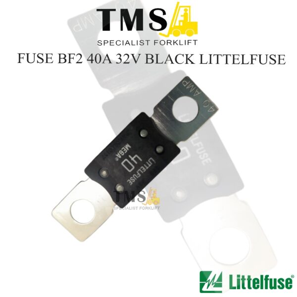 Skring Fuse Electric BF2 40A 32V Littelfuse For Palet Mover Electric Forklift