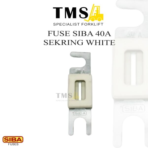 Fuse SIBA 9005805 40A 80V V-Fuse Sekring Forklift Sparepart