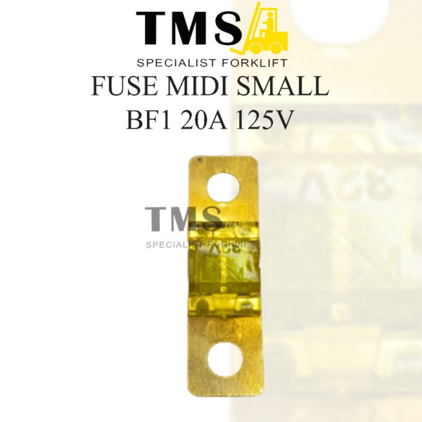Fuse BF1 small Midi 20A 32V for Forklift Electric Skring