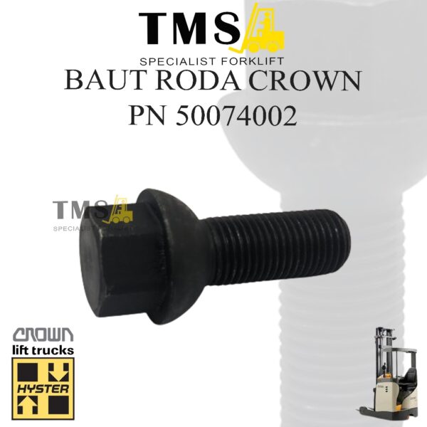 Baut Roda Forklift Drive Wheel Bolt Crown HUB M14  50074002 CROWN Reach Truck Electric