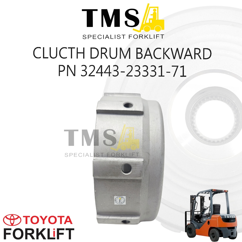 Part Number 32443-23331-71 Clutch Drum Backward Forklift Toyota 7FD/7FG 8FD/8FG - Gambar 4