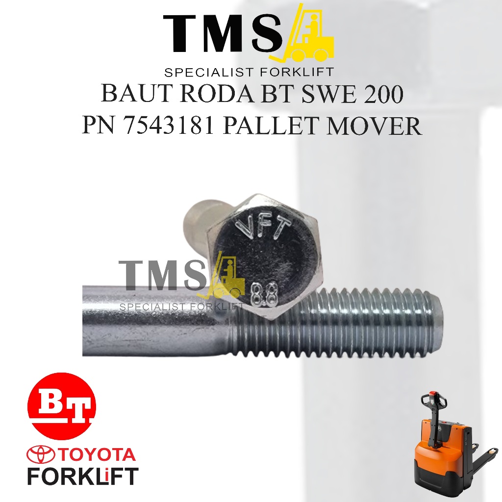 Baut Roda BT SWE 200 7543181 Pallet Mover Stacker Toyota BT Hexagon Bolt - Gambar 2